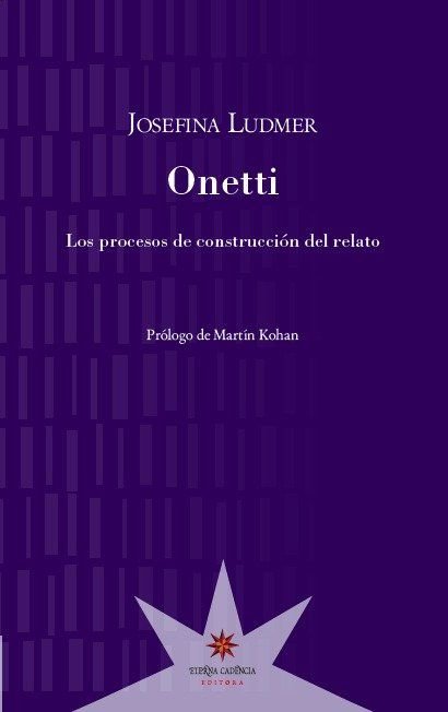 ONETTI (NUEVA EDICION), de LUDMER, JOSEFINA | portada del libro