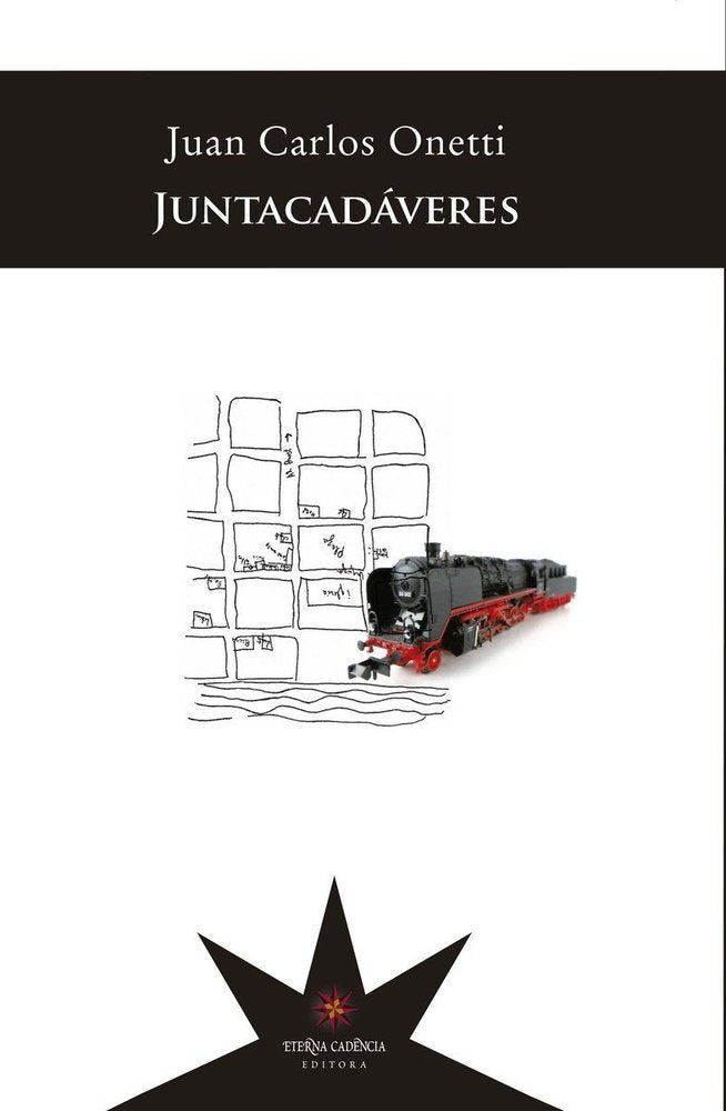 JUNTACADAVERES, de ONETTI, JUAN CARLOS | portada del libro