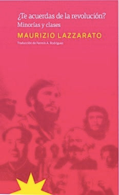 ¿TE ACUERDAS DE LA REVOLUCION?, de LAZZARATO, MAURIZIO | portada del libro