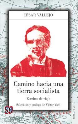 CAMINO HACIA UNA TIERRA SOCIALISTA, de VALLEJO, CESAR | portada del libro