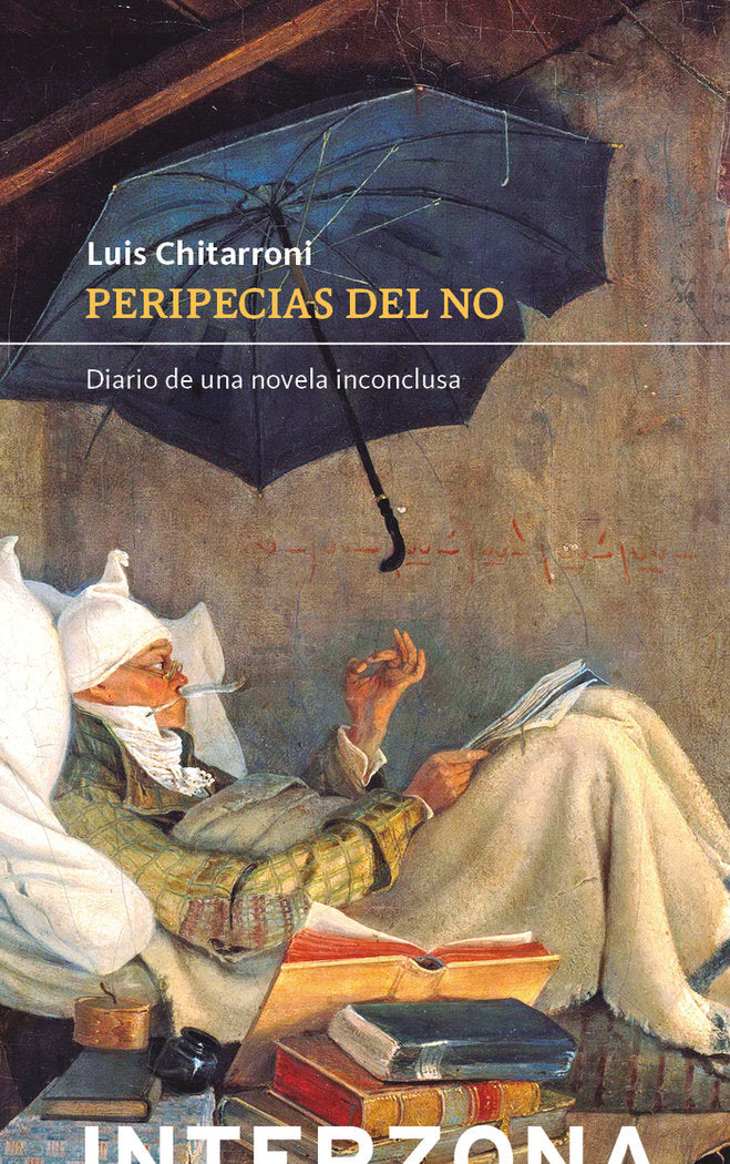 PERIPECIAS DEL NO, de CHITARRONI, LUIS | portada del libro