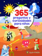 365 PREGUNTAS Y CURIOSIDADES PARA NIÑOS, de Varios autores | portada del libro