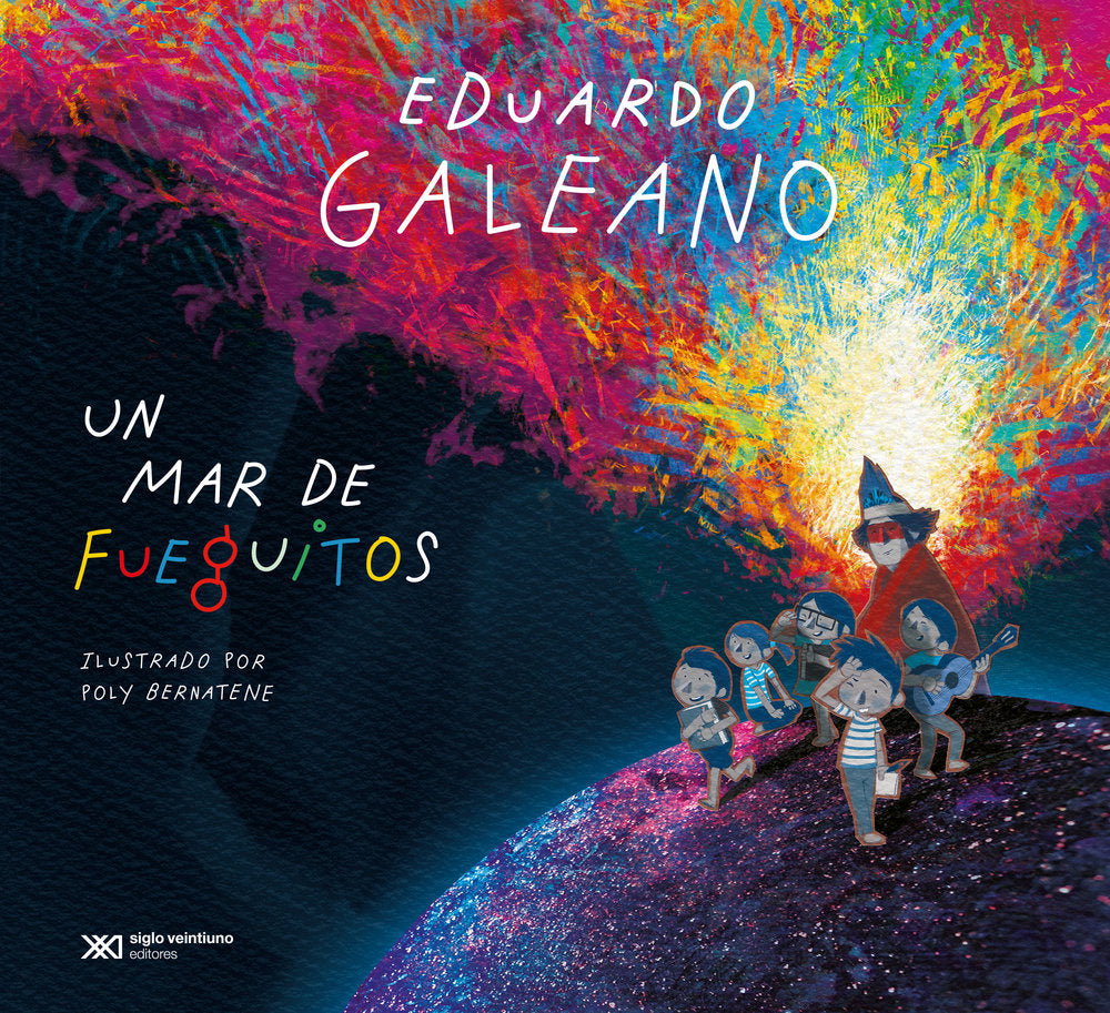 UN MAR DE FUEGUITOS, de GALEANO, EDUARDO | portada del libro