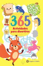 365 ACTIVIDADES PARA DIVERTIRSE, de Varios autores | portada del libro