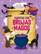 CUENTOS CON BRUJAS Y MAGOS, de Varios autores | portada del libro