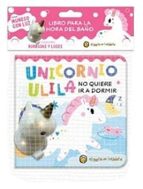 UNICORNIO UNILA NO QUIERE DORMIR, de Varios autores | portada del libro