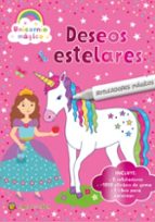 UNICORNIO MAGICO - DESEOS ESTELARES, de Varios autores | portada del libro