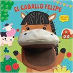 EL CABALLO FELIPE ("CUENTOS CON TITERES"), de Varios autores | portada del libro