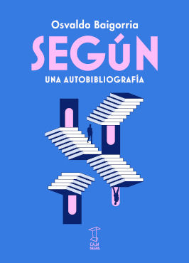 SEGUN, de OSVALDO BAIGORRIA | portada del libro