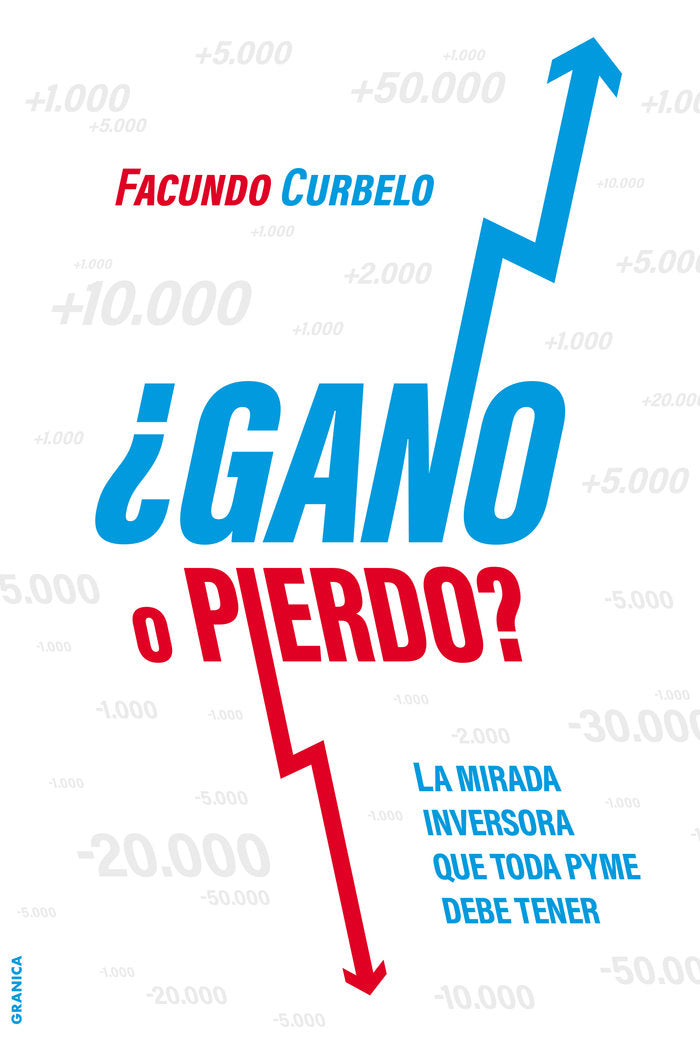 ¿Gano O Pierdo?, de Curbelo, Facundo | portada del libro