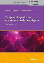 TERAPIA CETOGENICA EN EL TRATAMIENTO DE LA EPILEPSIA (2ª EDICION), de ROBERTO H. CARABALLO | portada del libro