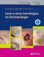 LASER Y OTRAS TECNOLOGIAS EN DERMATOLOGIA, de RICARDO GALVAN G. | portada del libro