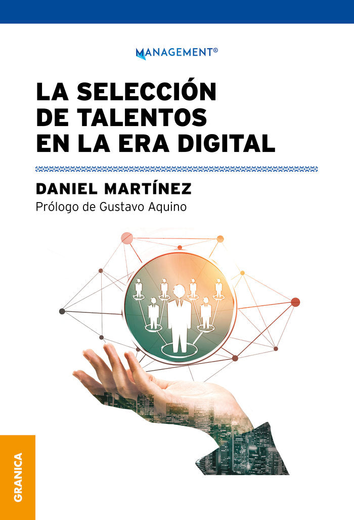 LA SELECCION DE TALENTOS EN LA ERA DIGITAL, de MARTINEZ, DANIEL | portada del libro
