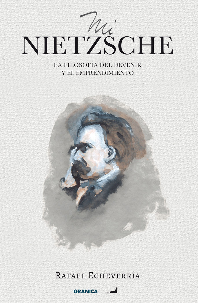 MI NIETZSCHE, de ECHEVERRIA, RAFAEL | portada del libro