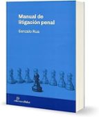 MANUAL DE LITIGACION PENAL, de GONZALO RUA | portada del libro