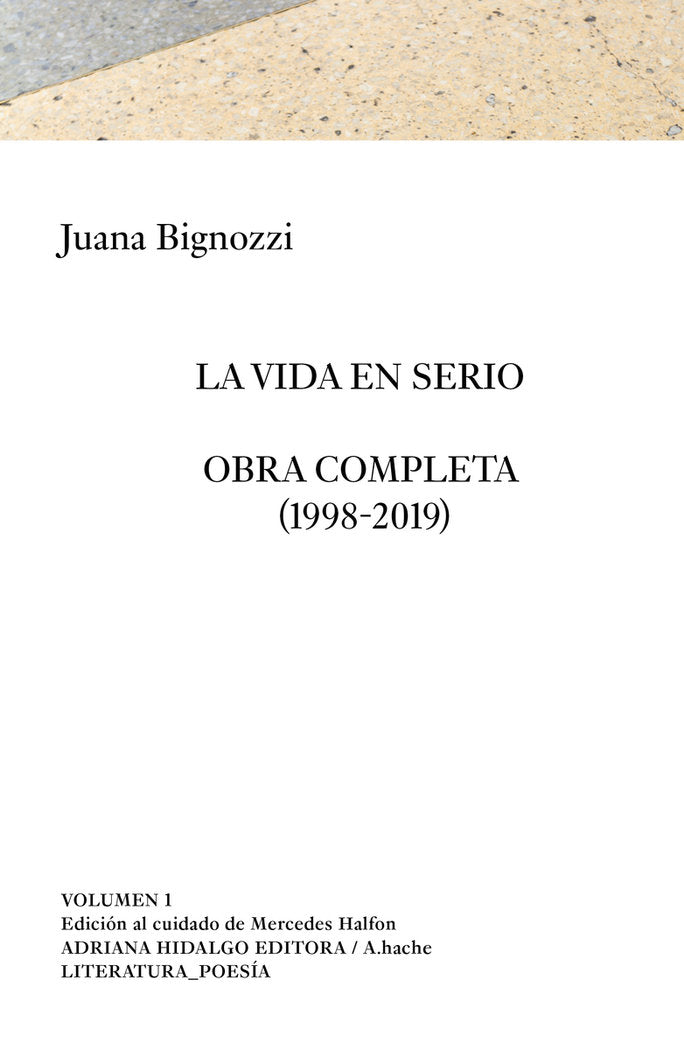 La vida en serio, de BIGNOZZI,JUANA | portada del libro