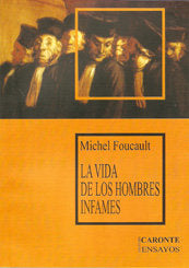 LA VIDA DE LOS HOMBRES INFAMES, de MICHEL FOUCAULT | portada del libro