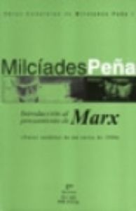 INTRODUCCION AL PENSAMIENTO DE MARX, de PEÑA | portada del libro