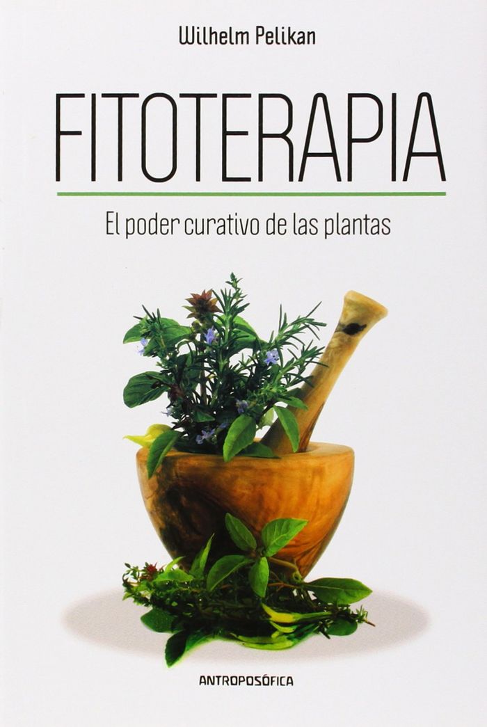 FITOTERAPIA EL PODER CURATIVO DE LAS PLANTAS, de W.PELIKAN | portada del libro