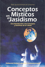 Conceptos místicos en el Jasidismo, de Rabí Jacob Emmanuel Schochet | portada del libro