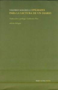 EPIGRAFES PARA LA LECTURA DE UN DIARIO (BILINGÜE), de VALERIO MIGRELLI | portada del libro