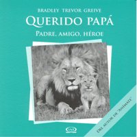 QUERIDO PAPA, de TREVOR GREIVE | portada del libro