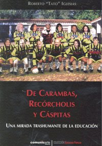DE CARAMBAS RECORCHOLIS Y CASPITAS, de IGLESIAS | portada del libro