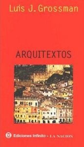 Arquitextos, de LUIS J. GROSSMAN | portada del libro
