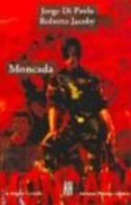 MONCADA, de JORGE DI PAOLA | portada del libro