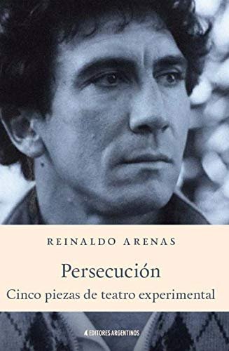 PERSECUCION, de REINALDO ARENAS | portada del libro