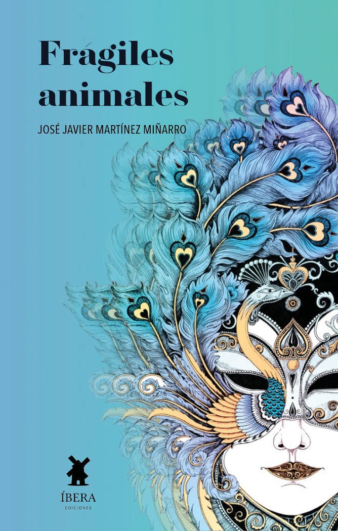 FRAGILES ANIMALES, de JOSE JAVIER MARTINEZ MIÑARRO | portada del libro