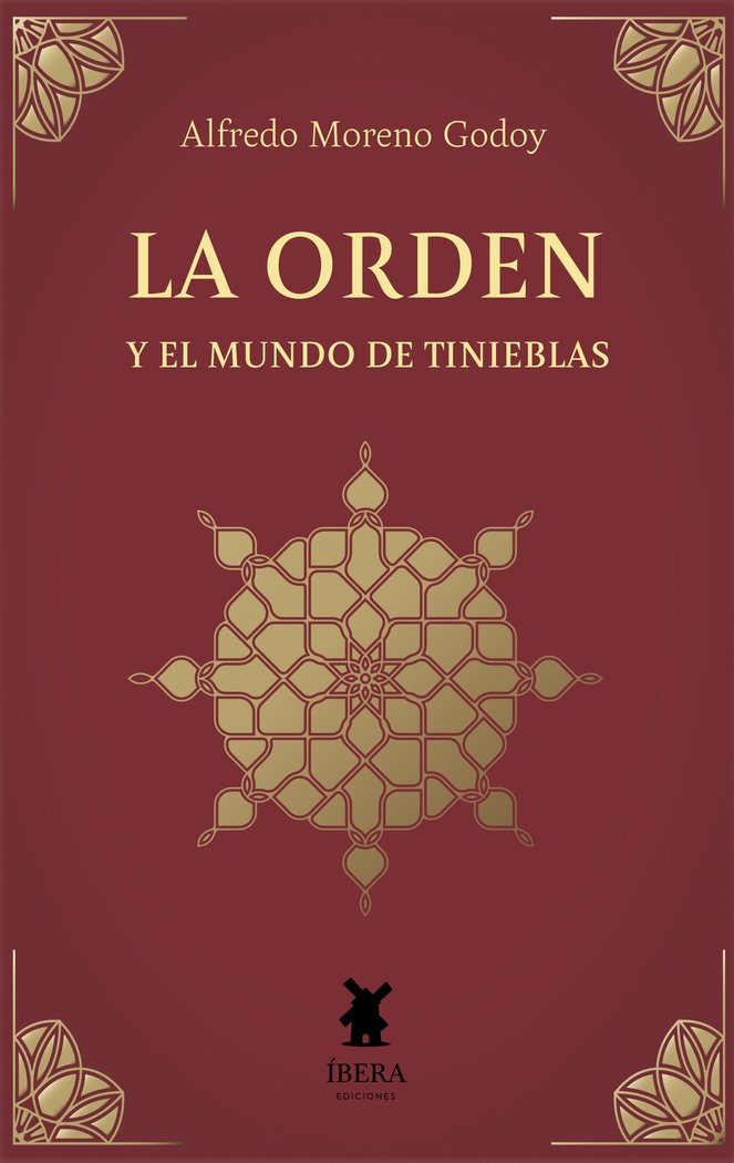 ORDEN Y EL MUNDO EN TINIEBLAS, LA, de ALFREDO MORENO GODOY | portada del libro