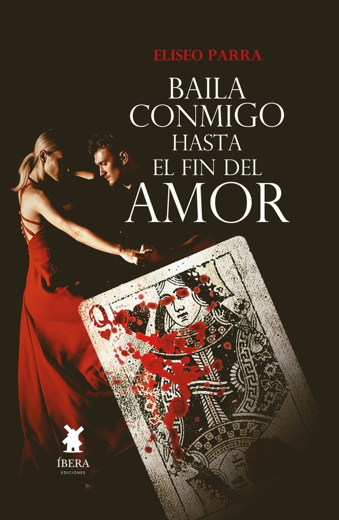 BAILA CONMIGO HASTA EL FIN DEL AMOR, de ELISEO PARRA | portada del libro