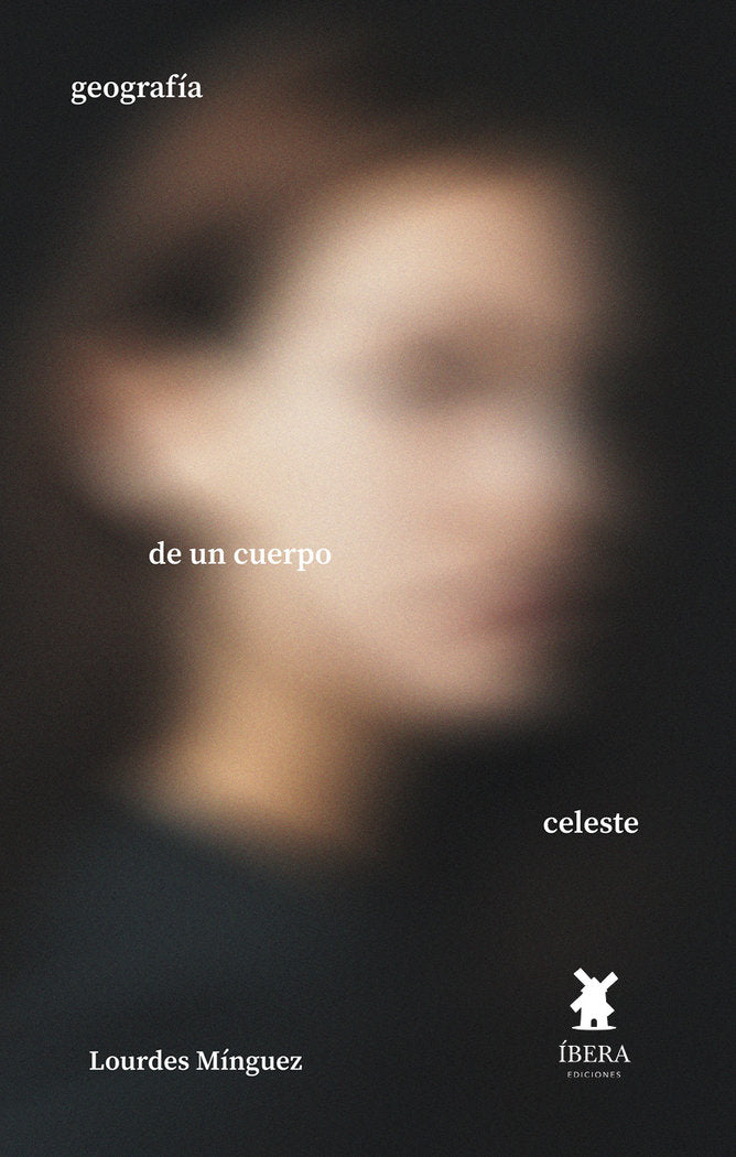 GEOGRAFIA DE UN CUERPO CELESTE, de LOURDES MINGUEZ | portada del libro
