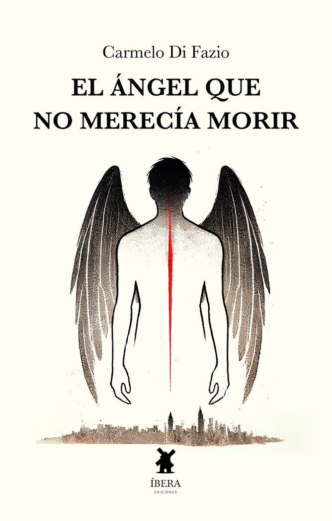 EL ANGEL QUE NO MERECIA MORIR, de CARMELO DI FAZIO | portada del libro