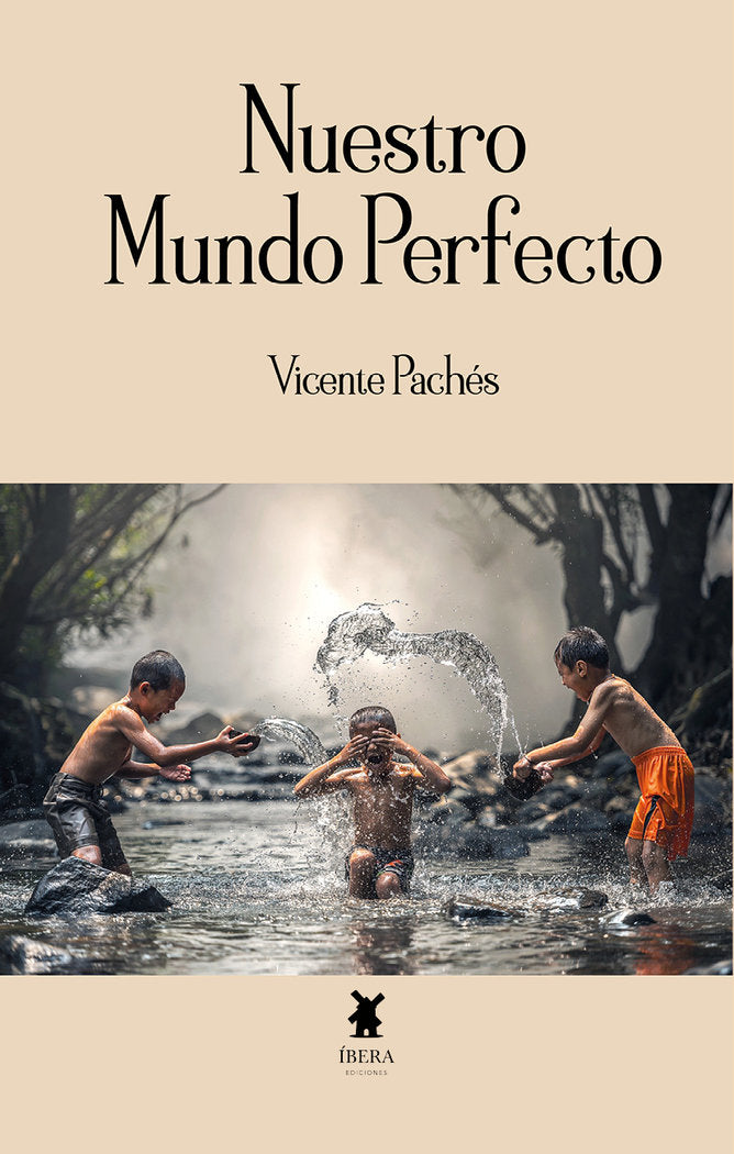 NUESTRO MUNDO PERFECTO, de VICENTE PACHES MARTINEZ | portada del libro