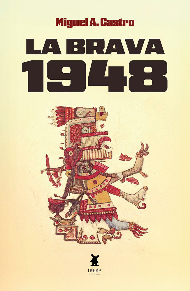 LA BRAVA 1948, de MIGUEL ANGEL CASTRO DIAZ | portada del libro