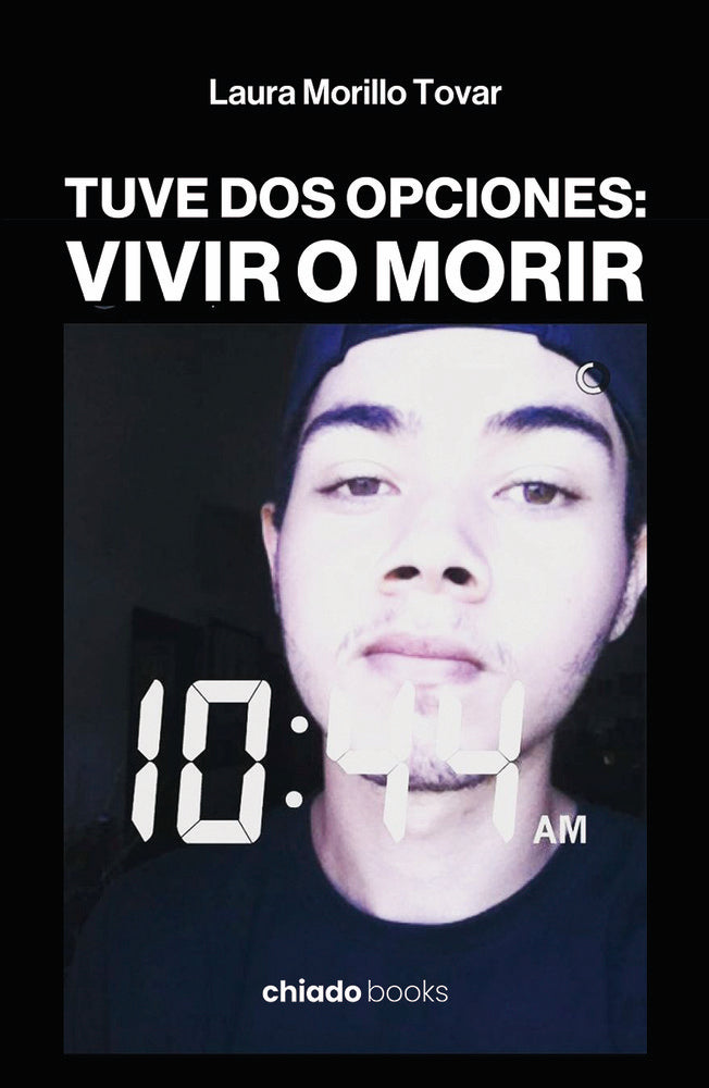 TUVE DOS OPCIONES: VIVIR O MORIR, de LAURA MORILLO TOVAR | portada del libro