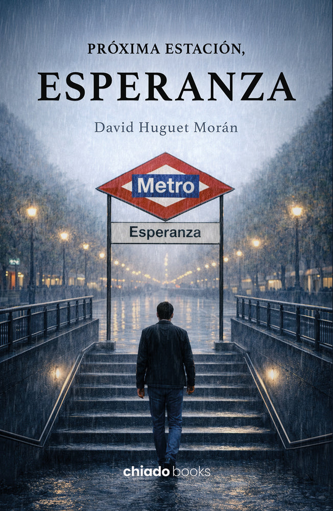 PROXIMA ESTACION, ESPERANZA, de DAVID HUGUET MORAN | portada del libro
