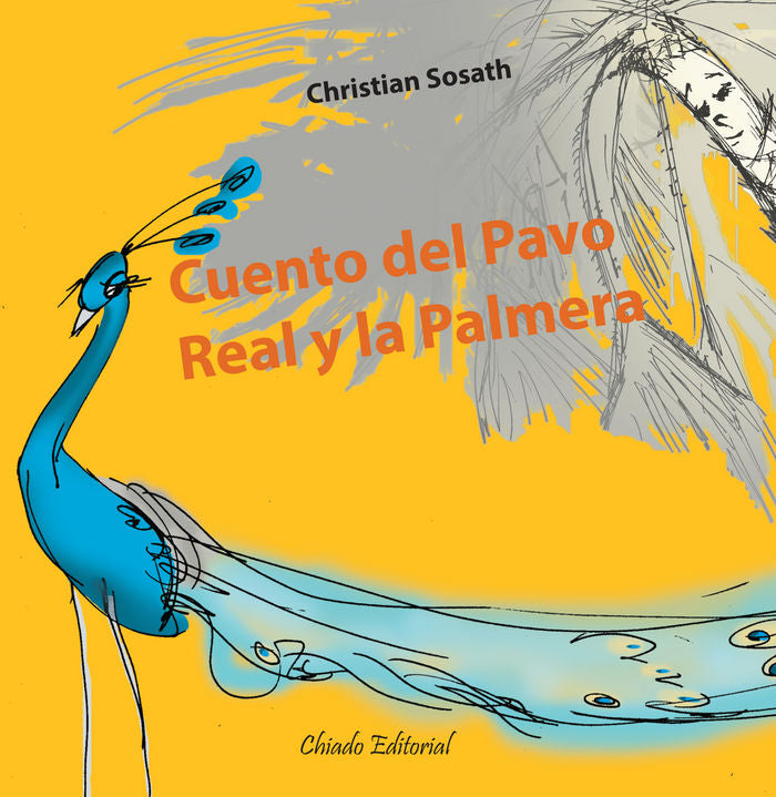 CUENTO DEL PAVO REAL Y LA PALMERA, de SOSATH CHRISTIAN | portada del libro