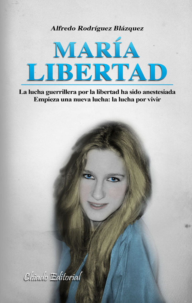 MARIA LIBERTAD, de RODRIGUEZ BLAZQUEZ ALFREDO | portada del libro