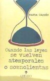 CUANDO LAS LEYES SE VUELVEN ATEMPORALES O SOMNOLIENTAS, de MARTA GARCÒS | portada del libro