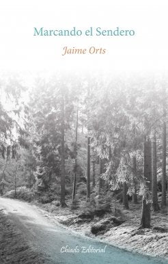MARCANDO EL SENDERO, de ORTS | portada del libro