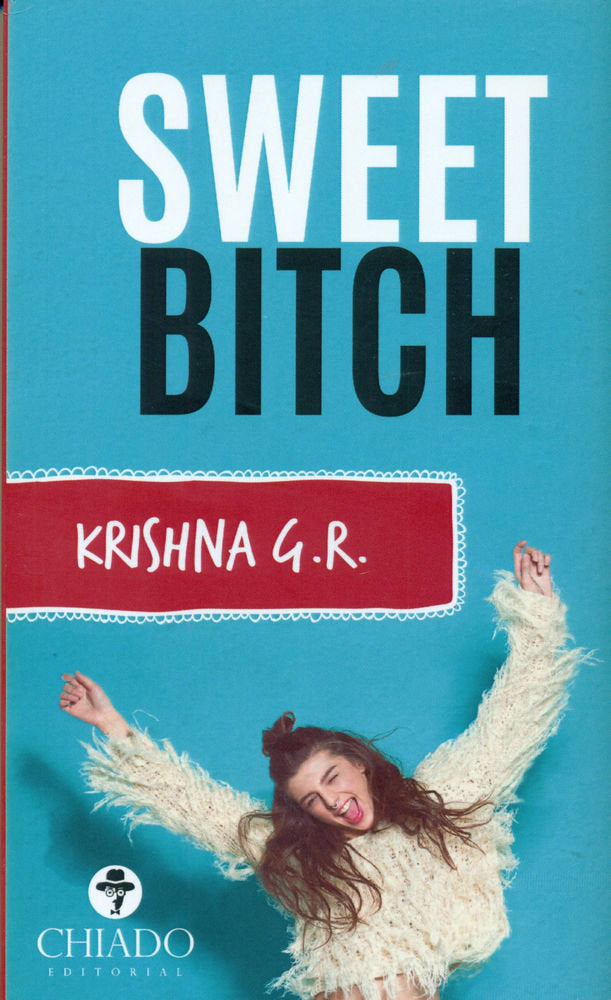 Sweet bitch, de G.R. KRISHNA | portada del libro