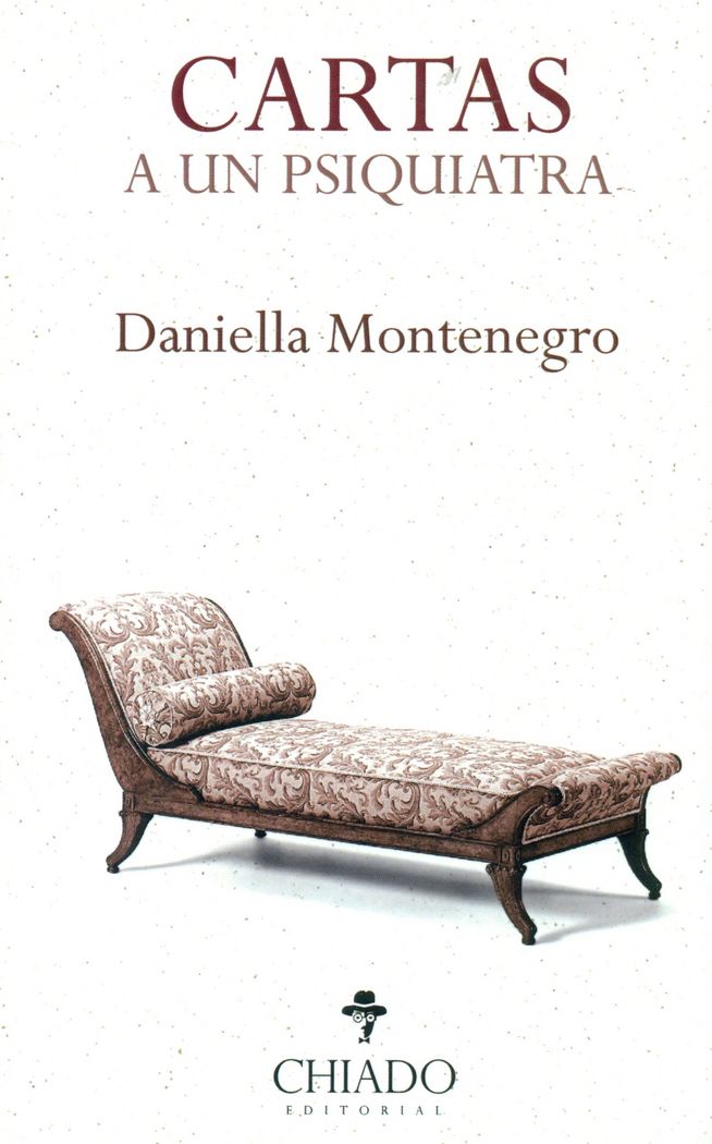 CARTAS A UN PSIQUIATRA, de MONTENEGRO DANIELLA | portada del libro