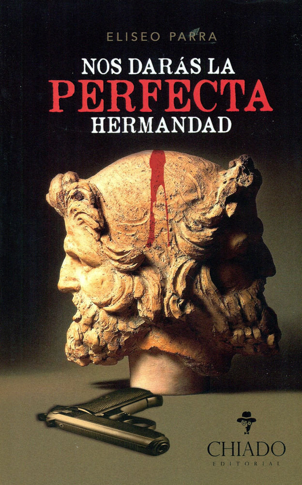 NOS DARÁ LA PERFECTA HERMANDAD, de ELISEO | portada del libro