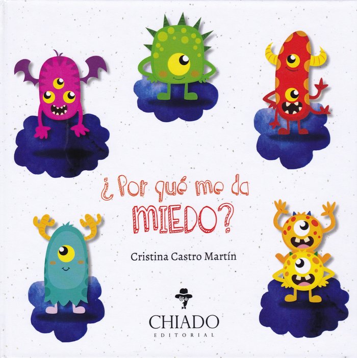 POR QUE ME DA MIEDO?, de CRISTINA CASTRO MARTIN | portada del libro