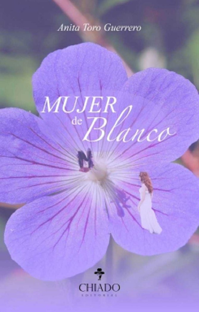 MUJER DE BLANCO, de ANITA TORO GUERRERO | portada del libro