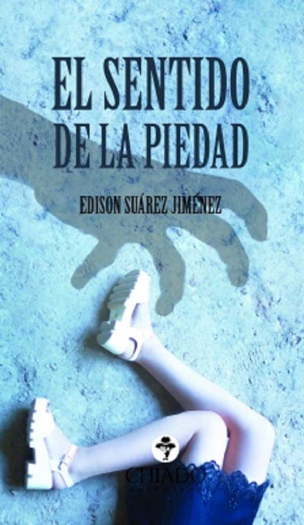 EL SENTIDO DE LA PIEDAD, de SUAREZ JIMENEZ | portada del libro