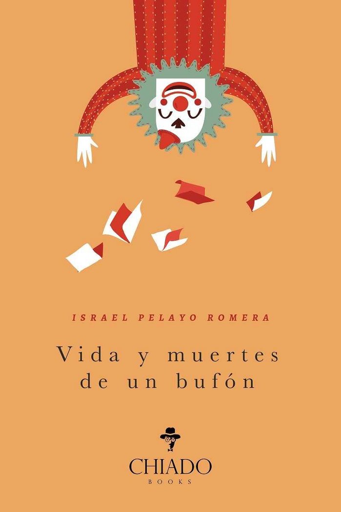 VIDA Y MUERTES DE UN BUFON, de ISRAEL PELAYO ROMERA | portada del libro